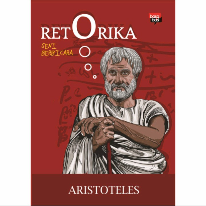 Retorika  Seni Berbicara  - Aristoteles.pdf