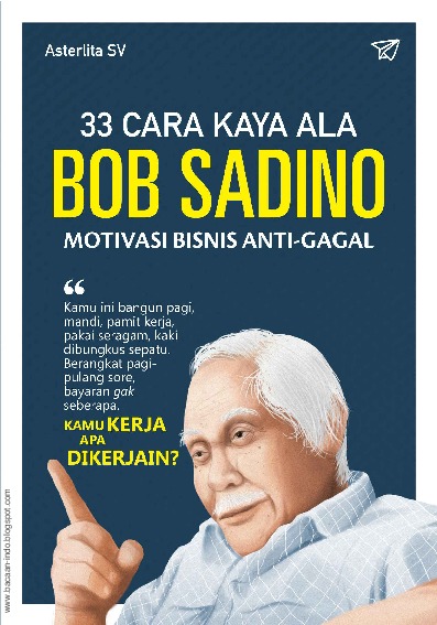 33 Cara Kaya Ala Bob Sadino Motivasi Bisnis.pdf