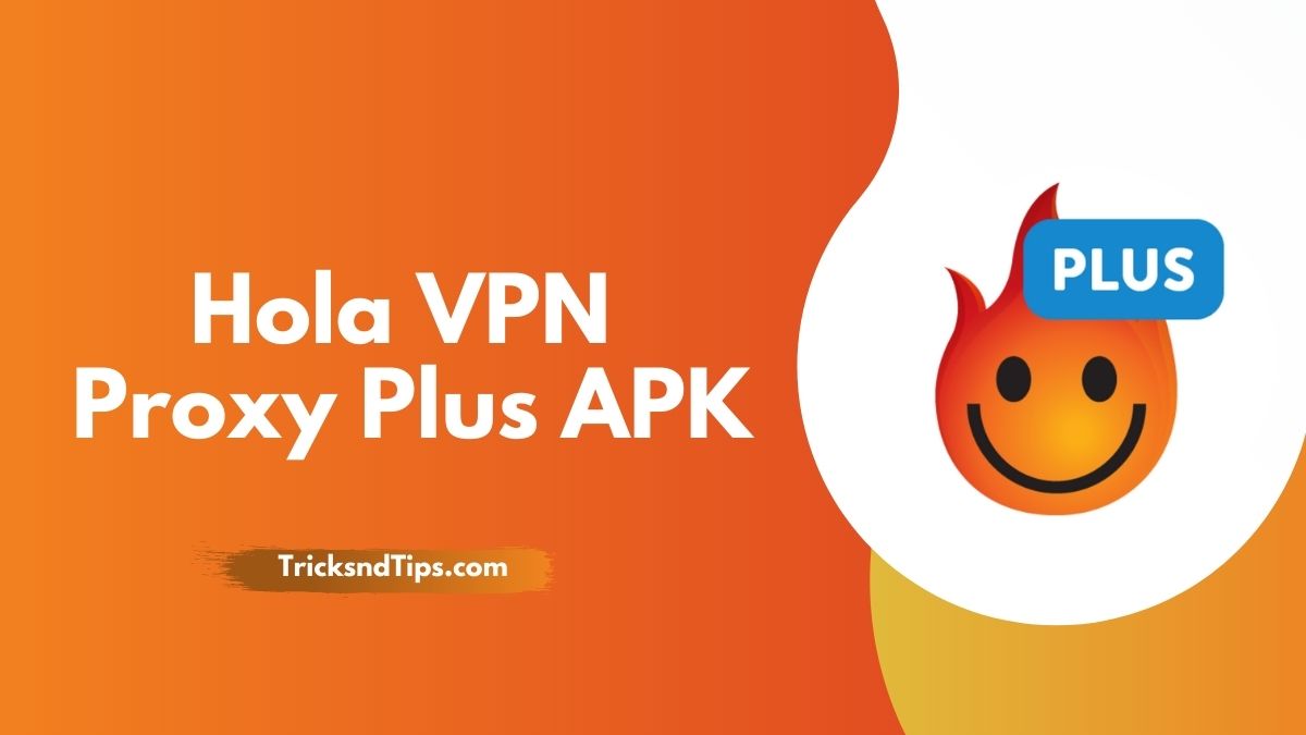 Hola VPN Proxy Plus Premium v1.180.354 1 .apk