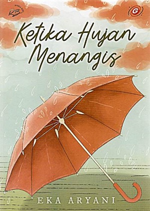 EM 213. Ketika Hujan Menangis by Eka Aryani.pdf