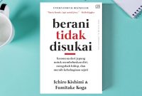 Berani Tidak Disukai by Ichiro Kishimi  Fumitake Koga  z-lib.org .pdf