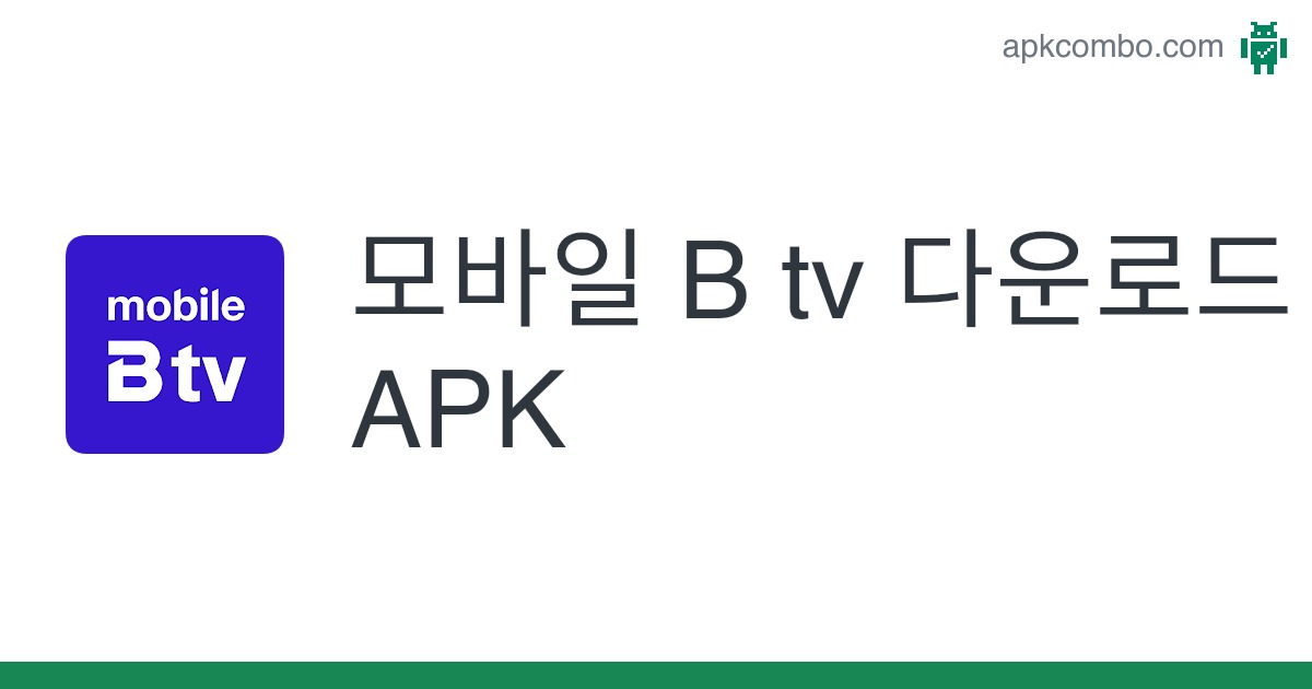 New Update B.TV.apk