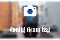 Config Gcam BSG Color  yuv      by AXZTID.xml