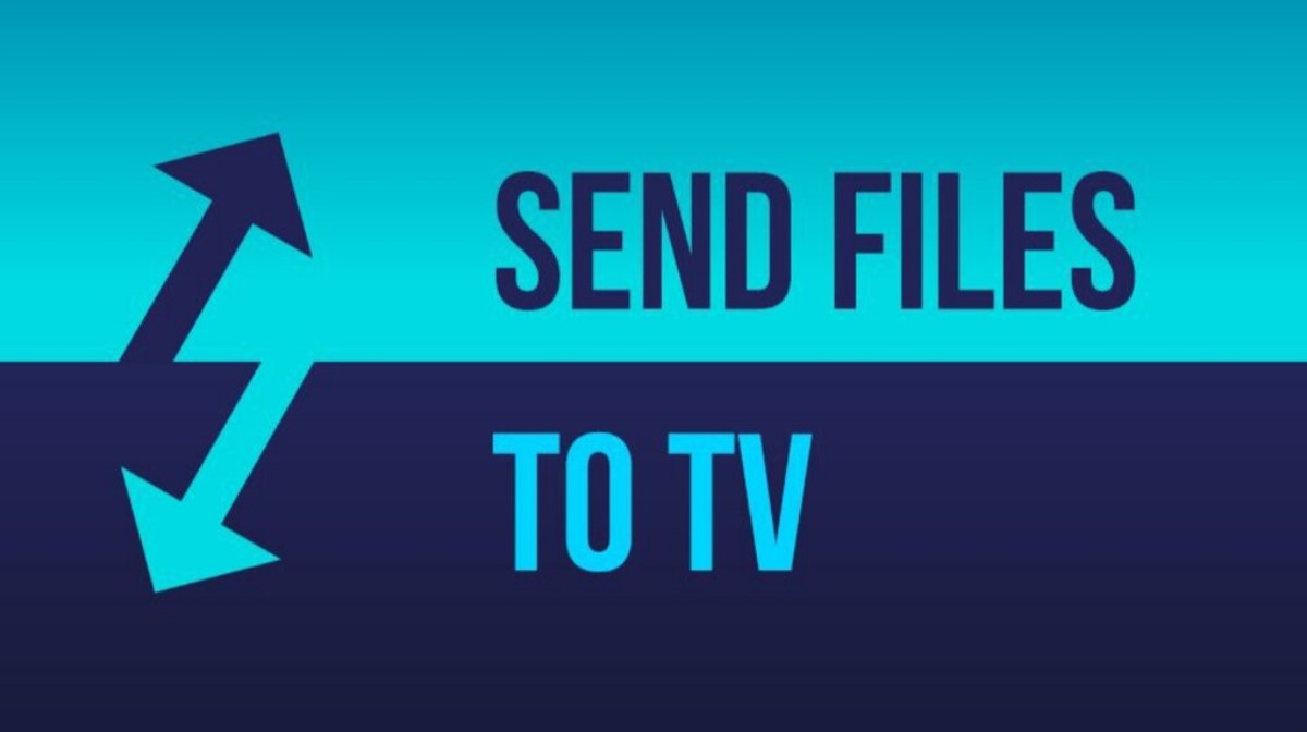 Send Files To TV v1.2.2.apk