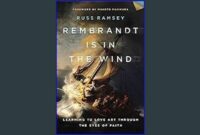 PDF Rembrandt Is in the Wind Learning to Love Art through the Eyes of Faith.pptx