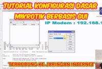 konfigurasi mikrotik berbasis GUI.pdf