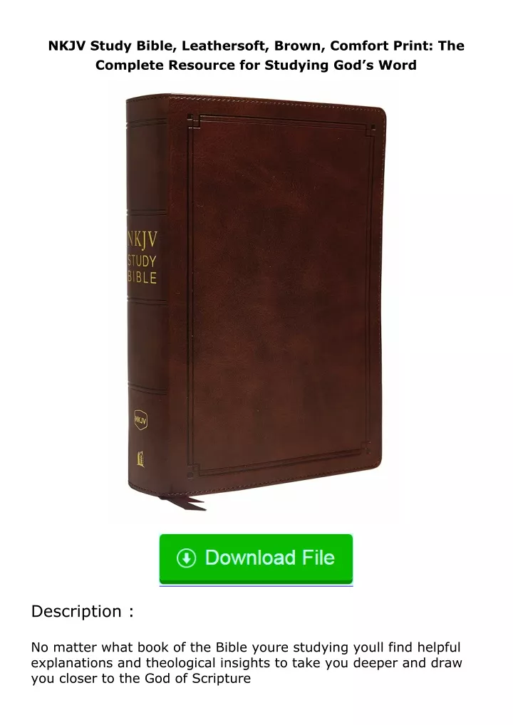 PDF Book NKJV Study Bible Leathersoft Brown Comfort Print The Complete Resource for Studying Gods Word     Imitation Leather  November 20 2018 by Thomas Nelson.pptx