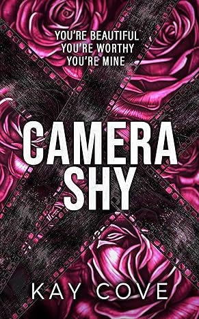 DOWNLOAD  PDF  Camera Shy  Lessons in Love   1  BY  Kay Cove.pdf