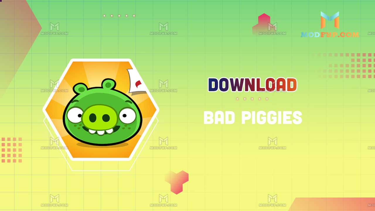 Bad Piggies MOD APK Unlocked Everything Latest Version.apk