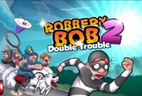 Robbery Bob 2 Mod 1.13.6.apk