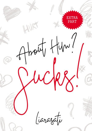 About Him Sucks  Ekstra Part by Liarasati.pdf