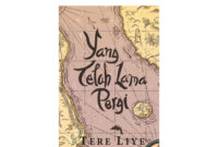 Yang Telah Lama Pergi by Tere Liye.pdf